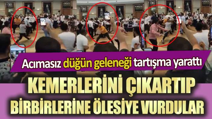 Acımasız düğün geleneği tartışma yarattı: Kemerlerini çıkartıp birbirlerine ölesiye vurdular