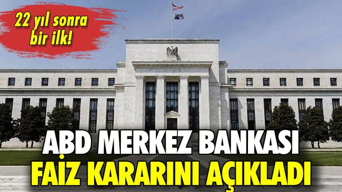 ABD Merkez Bankası faiz kararını açıkladı