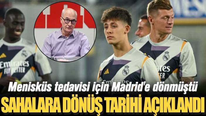 Menisküs tedavisi için Madrid'e dönmüştü: Arda Güler'in sahalara dönüş tarihi açıklandı