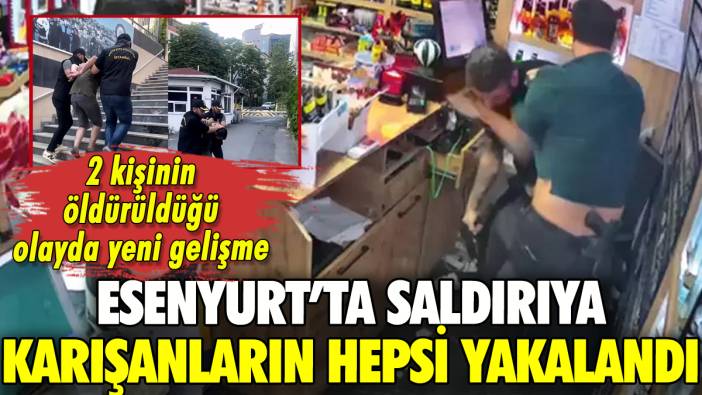 Esenyurt'taki tekel bayi saldırısına karışan kişiler yakalandı