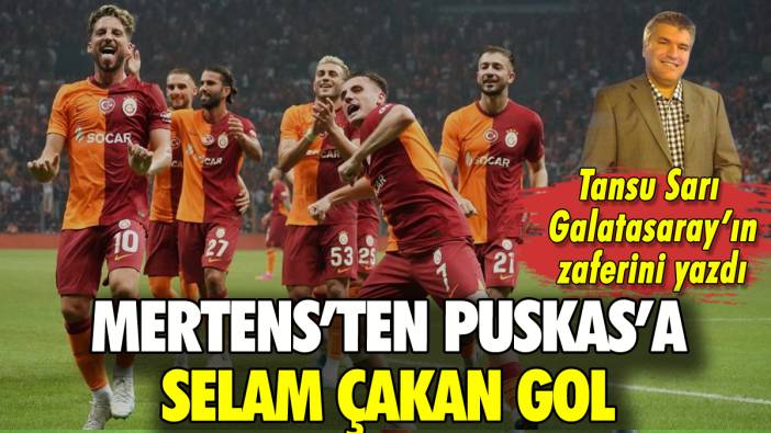 Mertens varsa Aslan var: Tansu Sarı yazdı