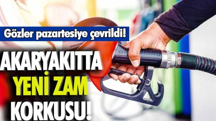 Akaryakıta yeni zam korkusu: Petroldeki artış fiyatlara yansıyacak mı?