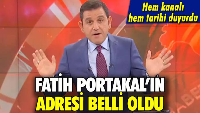 Fatih Portakal'ın adresi belli oldu: İşte o tarih