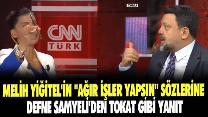 Melih Yiğitel'in "ağır işler yapsın" sözlerine Defne Samyeli'den tokat gibi yanıt