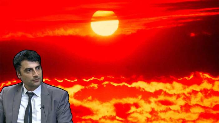 Meteoroloji uzmanı Kerem Ökten: 20 Ağustos’tan sonra!