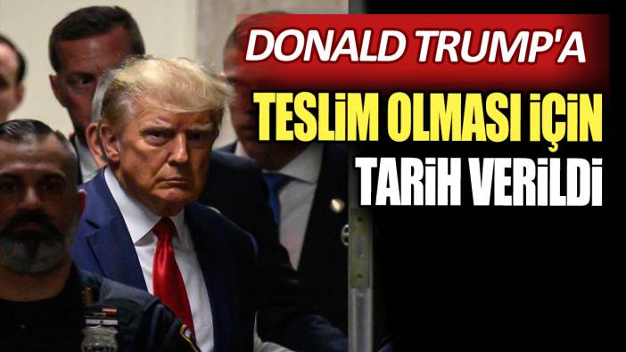 Donald Trump'a teslim olması için tarih verildi