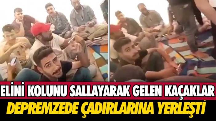 Elini kolunu sallayarak gelen kaçaklar depremzede çadırlarına yerleştiler