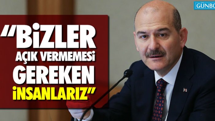 Süleyman Soylu: "Bizler açık vermemesi gereken insanlarız"