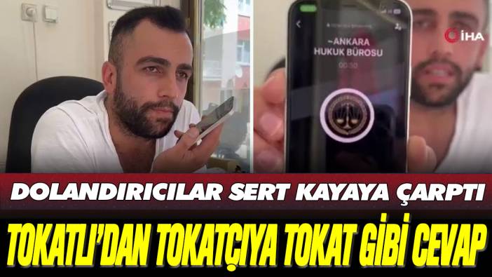 Tokatlı’dan tokatçıya tokat gibi cevap