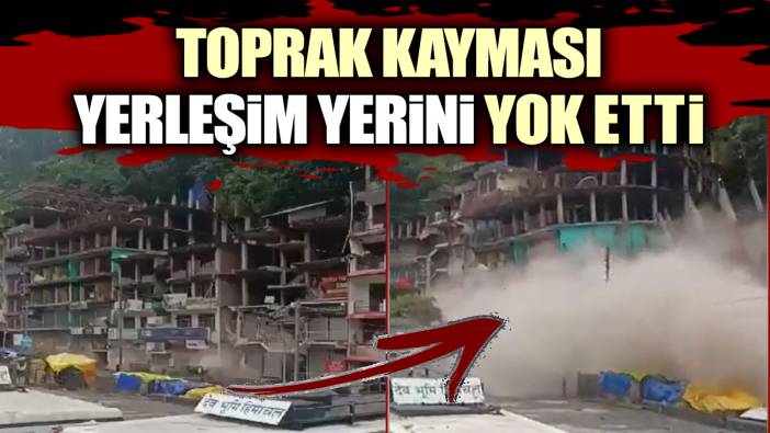 Hindistan'da toprak kayması yerleşim yerini yok yetti