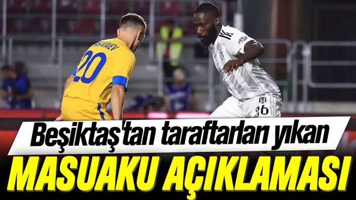 Beşiktaş'tan taraftarları yıkan Arthur Masuaku açıklaması