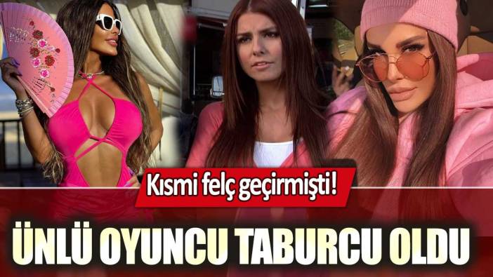 Kısmi felç geçirmişti! Ünlü oyuncu Tuğçe Özbudak taburcu oldu