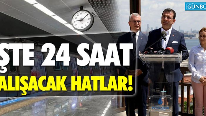 İmamoğlu 24 saat çalışacak hatları açıkladı!