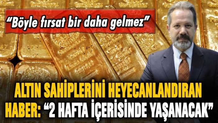 İslam Memiş'ten altın sahiplerini heyecanlandıran haber: "2 hafta içerisinde muhteşem olaylar yaşanacak"