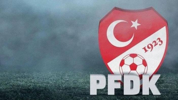 Süper Lig'den 3 kulüp PFDK'ye sevk edildi