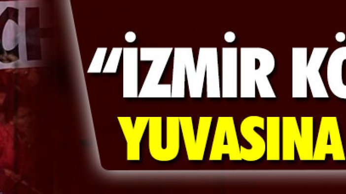 CHP: "İzmir köstebek yuvasına döndü"