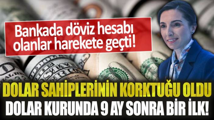 Dolar sahiplerinin korktuğu başına geldi: Dolar kurunda 9 ay sonra bir ilk yaşandı!