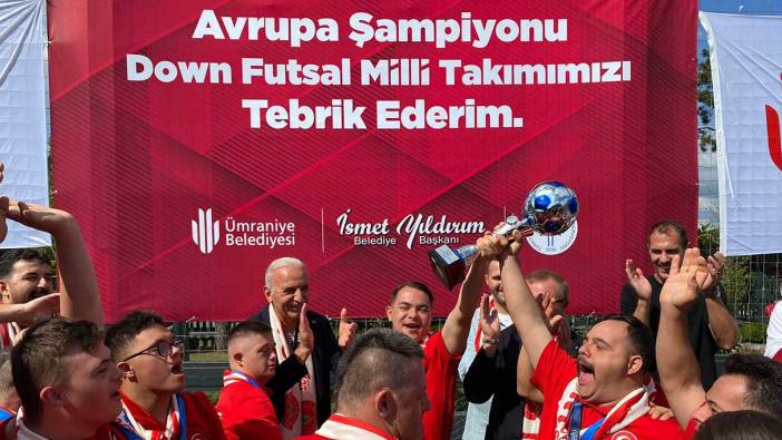 Avrupa şampiyonu Down Sendromlu Futsal Milli Takımı, Ümraniye’de coşkuyla karşılandı