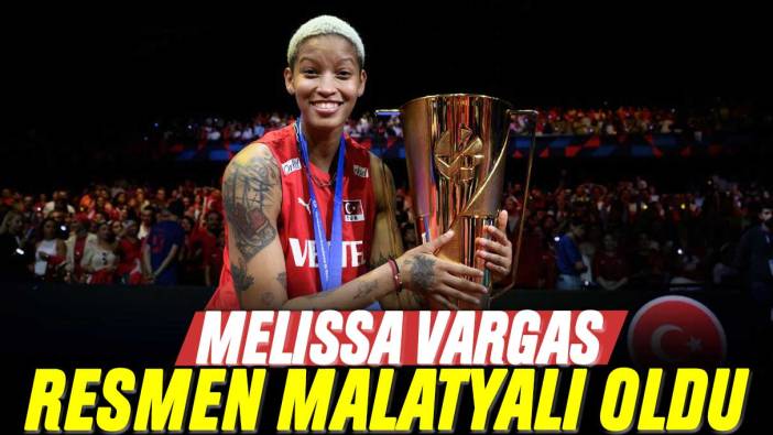 Melissa Vargas resmen Malatyalı oldu