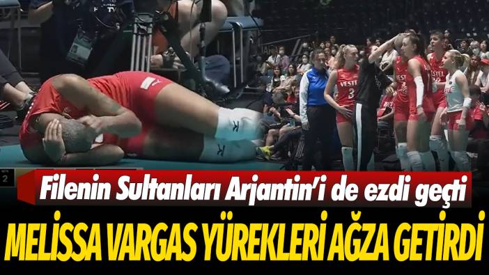 Filenin Sultanları Arjantin'i de ezdi geçti: Melissa Vargas yürekleri ağza getirdi