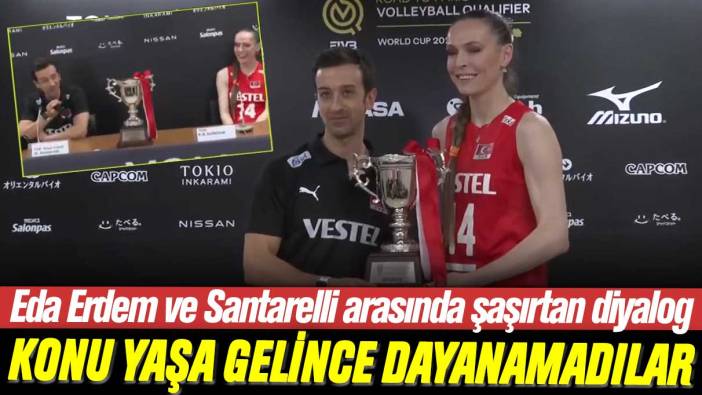 Eda Erdem ve Santarelli arasında şaşırtan diyalog: Konu yaşa gelince dayanamadılar