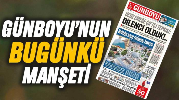 Günboyu Gazetesi'nin bugünkü manşeti