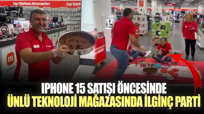 iPhone 15 satışı öncesinde ünlü teknoloji mağazasında ilginç parti