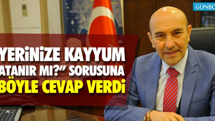 Tunç Soyer'den kayyum açıklaması