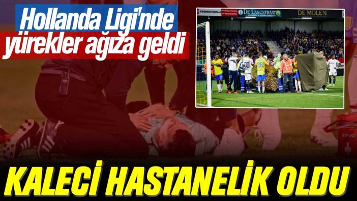 Hollanda Ligi'nde yürekler ağıza geldi: Ajax-Waalwijk maçında kaleci hastanelik oldu