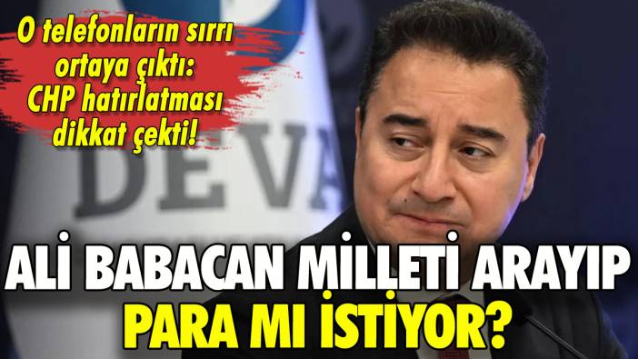 Ali Babacan vatandaşı arayıp para mı istiyor? O telefonun sırrı ortaya çıktı!