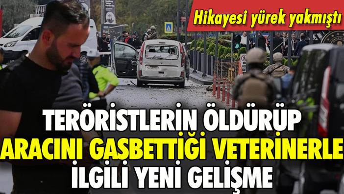 Teröristlerin öldürerek aracını gasbettiği veterinerle ilgili yeni gelişme