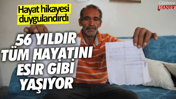 56 yıldır tüm hayatını esir gibi yaşıyor! Hayat hikayesi duygulandırdı