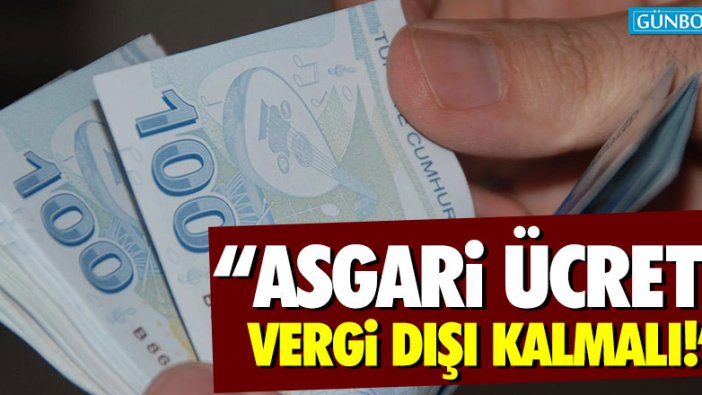 CHP'li Gürer: “Asgari ücret vergi dışı kalmalı”