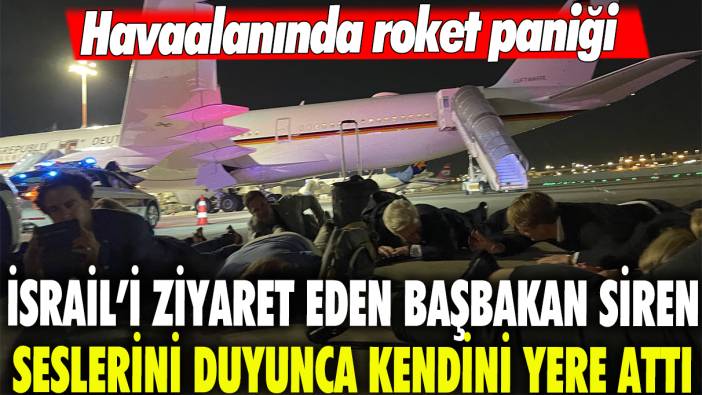 Havaalanında roket paniği: İsrail'i ziyaret eden Başbakan siren seslerini duyunca kendini yere attı