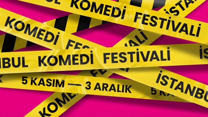 "İstanbul Komedi Festivali" 5 Kasım'da sanatseverlerle buluşacak