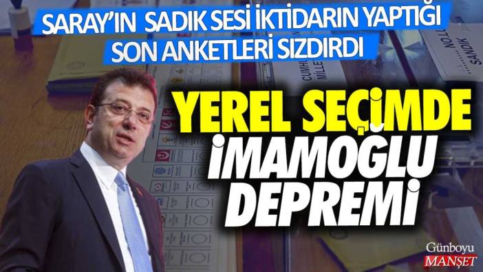 Saray'ın sadık ismi Abdulkadir Selvi iktidarın yaptığı son anketleri sızdırdı: Yerel seçimde Ekrem İmamoğlu depremi