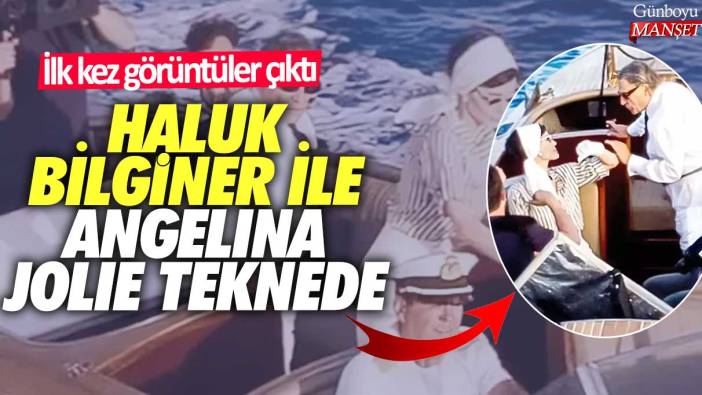 Haluk Bilginer ile Angelina Jolie teknede! İlk kez görüntüler çıktı