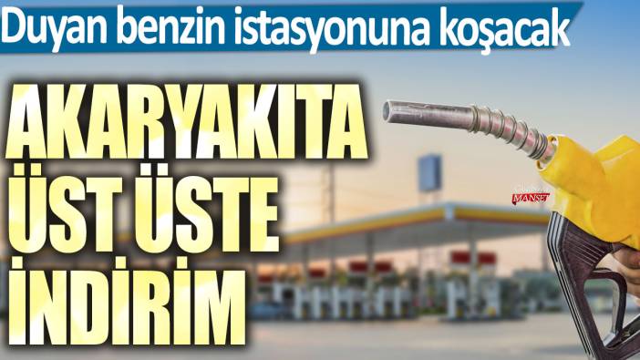 Akaryakıta üst üste indirim! Duyan benzin istasyonuna koşacak