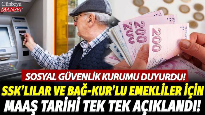 Sosyal Güvenlik Kurumu duyurdu! SSK'lılar ve Bağ-KUR'lu emekliler için maaş tarihi tek tek açıklandı. Bu saatte hesapları kontrol edin