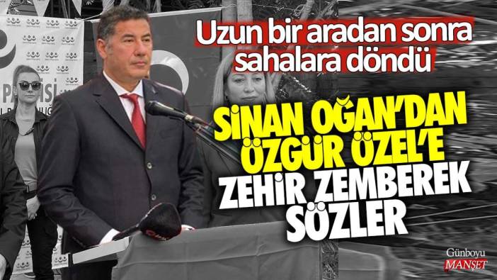 Uzun bir aradan sonra sahalara döndü! Sinan Oğan'dan Özgür Özel'e zehir zemberek sözler