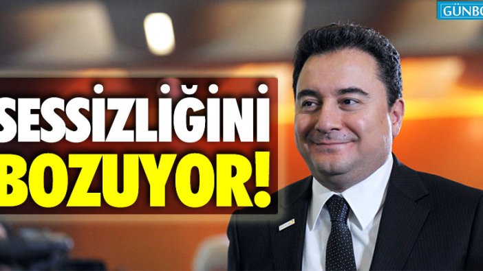 Ali Babacan sessizliğini bozuyor!