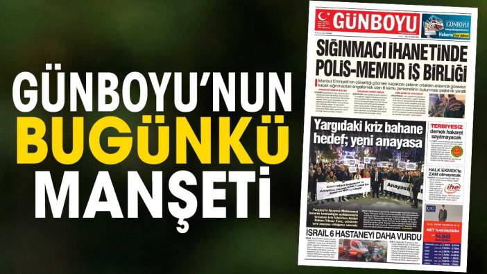 Günboyu Gazetesi'nin bugünkü manşeti