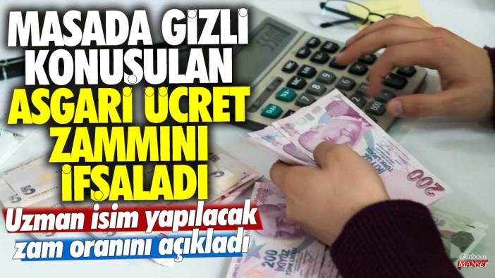 Masada gizli konuşulan asgari ücret zammını ifşaladı! Uzman isim yapılacak zam oranını açıkladı
