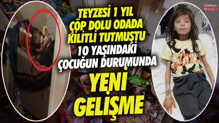 Bursa’da teyzesi çöp dolu odada 1 yıl kilitli tutmuştu!  10 yaşındaki çocuğun durumunda yeni gelişme