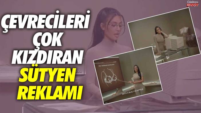 Çevrecileri çok kızdıran sütyen reklamı