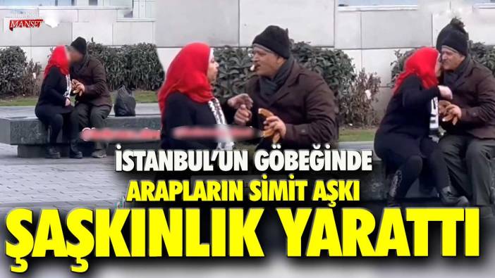 İstanbul'un göbeğinde Arapların simit aşkı şaşkınlık yarattı