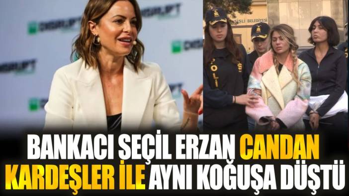 Futbolcuları dolandıran Seçil Erzan, Bahar Candan ve Nihal Candan ile aynı koğuşa düştü!