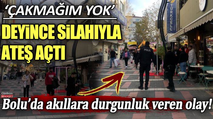 Bolu'da akıllara durgun veren olay: Kafede oturan müşteri "çakmağım yok" deyince, silahıyla ateş açtı