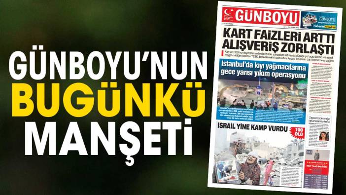 Günboyu Gazetesi'nin bugünkü manşeti