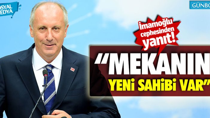 İmamoğlu cephesinden yanıt! "Mekanın yeni sahibi var"